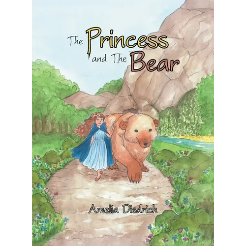 The Princess and the Bear - Hardcover