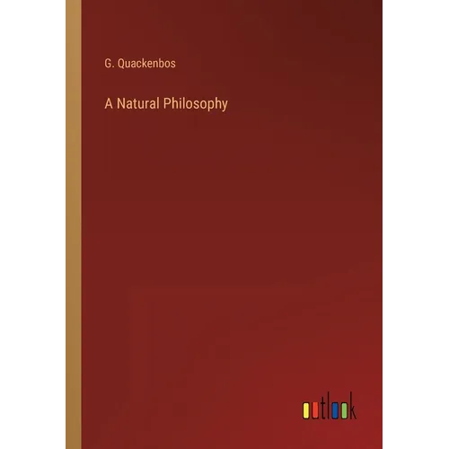 A Natural Philosophy - Paperback