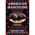 American Masculine: Stories - Paperback