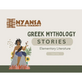 Nyansa Classical Community Greek Mythology Stories: Year One Elementary Literature - Paperback