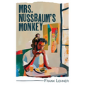 Mrs. Nussbaum's Monkey: Poems - Paperback