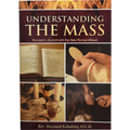 Understanding the Mass - Paperback