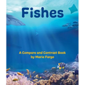 Fishes: A Compare and Contrast Book - Paperback