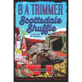 Scottsdale Shuffle: a fun, romantic, thrilling, adventure... - Paperback