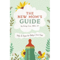 The New Mom's Guide - Paperback