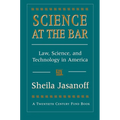 Science at the Bar: Science and Technology in American Law - Paperback