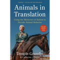 Animals in Translation: Using the Mysteries of Autism to Decode Animal Behavior - Paperback