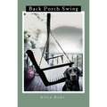 Back Porch Swing - Paperback