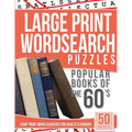 Large Print Wordsearches Puzzles Popular Books of the 60s: Giant Print Word Searches for Adults & Seniors - Paperback