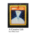 A Creative Life - Hardcover