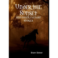 Under the Sunset - Hardcover