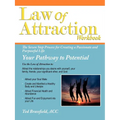 Law Of Attraction: The Seven Step Process for Creating a Passionate and Purposeful Life - Paperback