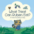 What Treat Can Ruben Eat?: A Food Allergy Story - Paperback