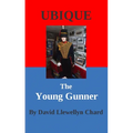 Ubique: The Young Gunner - Paperback