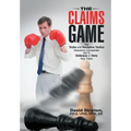 The Claims Game: The Tricks and Deceptive Tactics Insurance Companies Use to Underpay or Deny Your Claim - Hardcover