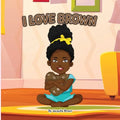 I Love Brown - Paperback