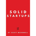 Solid Startups: 101 Solid Business Ideas - Paperback