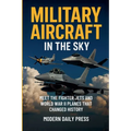 Military Aircraft in the Sky - Paperback