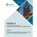 ITICSE 11 Proceedings of the 16th Annual Conference on Innovative and Technology In Computer Science - Paperback