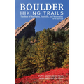 Boulder Hiking Trails, 5th Edition: The Best of the Plains, Foothills, and Mountains - Paperback
