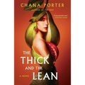 The Thick and the Lean - Hardcover