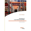 Developing of a Lean Warehousing Model. A German Case Study - Paperback
