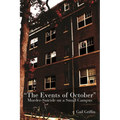 Events of October: Murder-Suicide on a Small Campus - Paperback