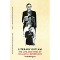Literary Outlaw: The Life and Times of William S. Burroughs - Paperback