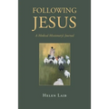 Following Jesus: A Medical Missionary's Journal - Paperback