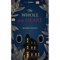 The Whole of the Heart - Paperback