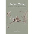 Forest Time: Footnotes to an Outdoor Education - Paperback