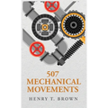 507 Mechanical Movements - Hardcover