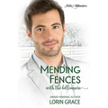 Mending Fences with the Billionaire: A Clean Billionaire Romance - Paperback