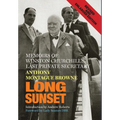 Long Sunset: Memoirs of Winston Churchill's Last Private Secretary - Hardcover