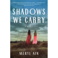 Shadows We Carry - Paperback