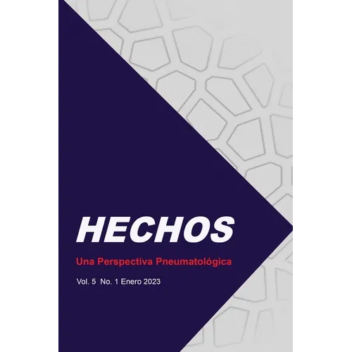 Hechos: Una Perspectiva Pneumatológica: Vol. 5 No. 1 Enero 2023 - Paperback