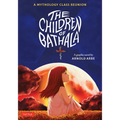 The Children of Bathala: A Mythology Class Reunion - Paperback