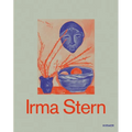 Irma Stern: A Modern Artist Between Berlin and Cape Town - Paperback