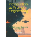 Introduction to Prompt Engineering: Prompt-based Systems Examples - Paperback