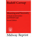 Meaning and Necessity: A Study in Semantics and Modal Logic - Paperback