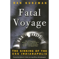 Fatal Voyage: The Sinking of the USS Indianapolis - Paperback