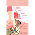 How to Destroy a Man in One Easy Step: Men; Guilty Until Proven Innocent! - Paperback