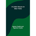 A Little House in War Time - Paperback