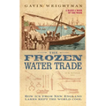 The Frozen Water Trade - Paperback