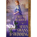 Seven Swans a Swimming - Paperback