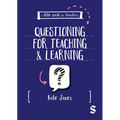 A Little Guide for Teachers: Questioning for Teaching and Learning - Paperback
