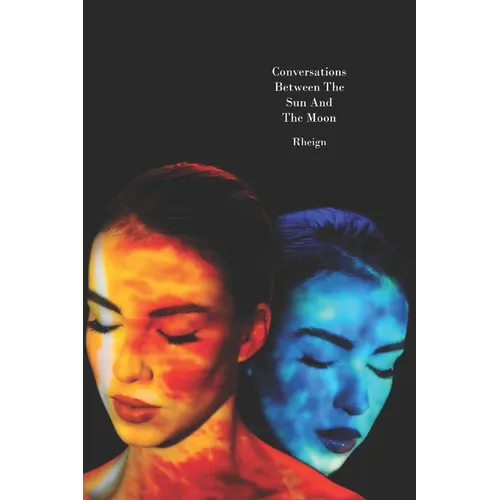 Conversations Between The Sun And The Moon - Paperback