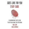 God's Love for You! - Study Guide: A Companion Study Guide to Be Used Along Side the Book - Paperback