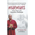 Murmurs: Silent Steals with Soumitra Chatterjee - Hardcover