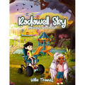 Rodowell Sky: Miracles Come to Life - Paperback